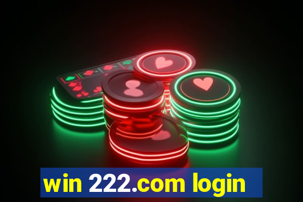 win 222.com login